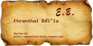 Ehrenthal Béla névjegykártya